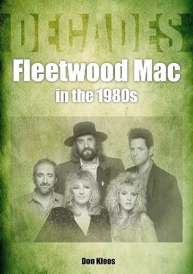 Fleetwood Mac in the 1980s - Don Klees