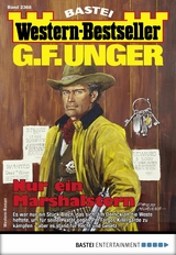 G. F. Unger Western-Bestseller 2368 - G. F. Unger