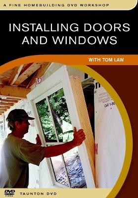 Installing Doors and Windows: with Tom Law