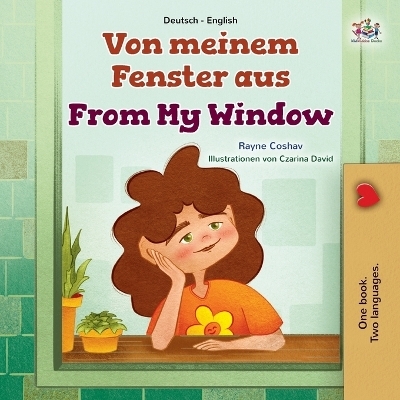 From My Window (German English Bilingual Kids Book) - Rayne Coshav, KidKiddos Books