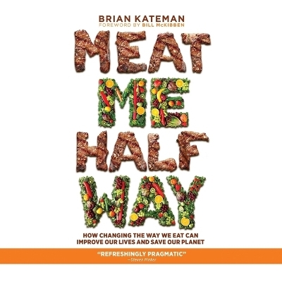 Meat Me Halfway - Brian Kateman
