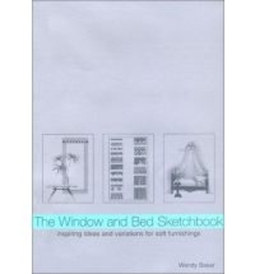 Window and Bed Sketchbook, The - Wendy Baker
