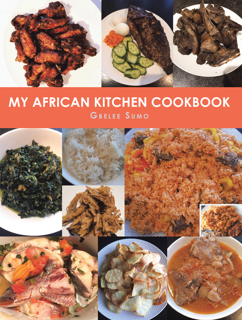 My African Kitchen Cookbook - Gbelee Sumo