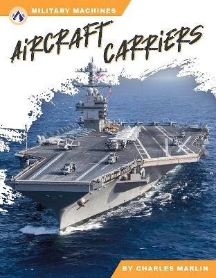 Aircraft Carriers - Charles Marlin