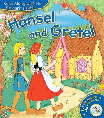 Hansel and Gretel - Jacob Grimm, Wilhelm Grimm