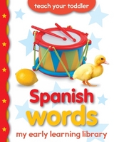 My Early Learning Library: Spanish Words - Picthall, Chez