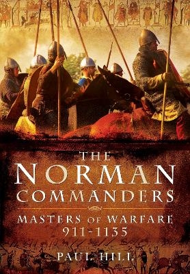 The Norman Commanders - Paul Hill