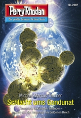 Perry Rhodan 2987: Schlacht ums Gondunat - Michael Marcus Thurner