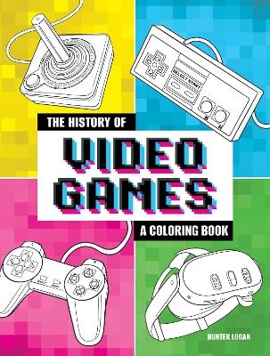 The History of Video Games - Hunter Logan