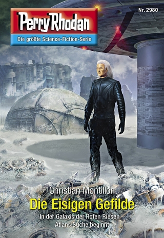 Perry Rhodan 2980: Die Eisigen Gefilde