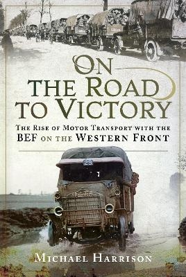 On the Road to Victory - Michael Harrison