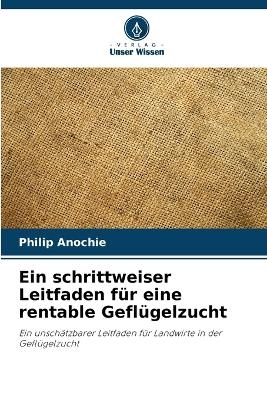 Ein schrittweiser Leitfaden für eine rentable Geflügelzucht