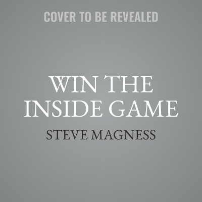 Win the Inside Game - Steve Magness
