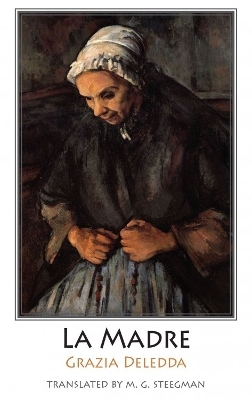 La Madre - Grazia Deledda
