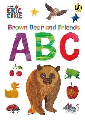Brown Bear and Friends ABCs - Eric Carle