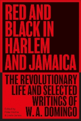 Red and Black in Harlem and Jamaica - W. A. Domingo