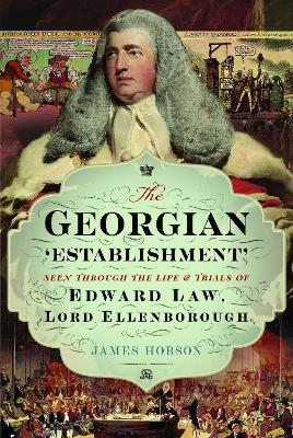 The Georgian 'Establishment' - James Hobson