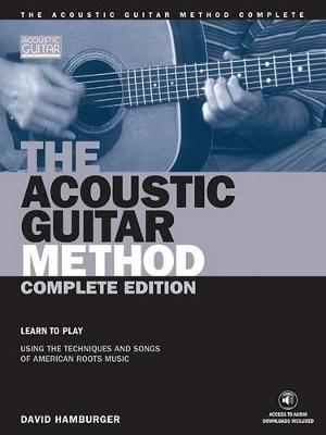 The Acoustic Guitar Method - Complete Edition - David Hamburger