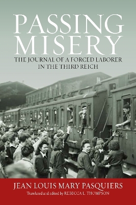 Passing Misery - Jean Louis Mary Pasquiers, Rebecca L. Thompson