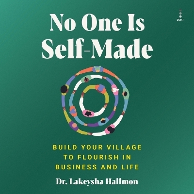 No One Is Self-Made - Lakeysha Hallmon