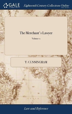 The Merchant's Lawyer - T Cunningham