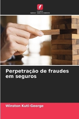 Perpetração de fraudes em seguros