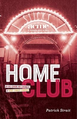Home Club - Patrick Strait