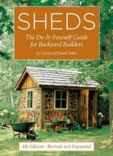 Sheds: The Do-It-Yourself Guide for Backyard Builders - Stiles, David; Stiles, Jeanie