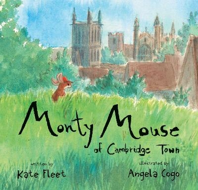 Monty Mouse of Cambridge Town - 