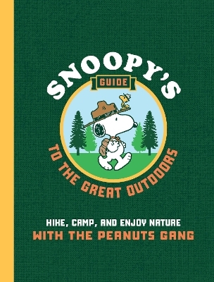 Snoopy's Guide to the Great Outdoors - Kristin Mehus-Roe
