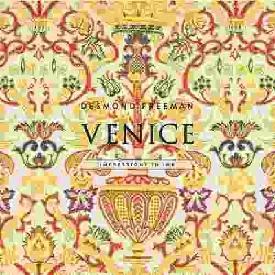 Venice: Impressions in Ink - D. Freeman