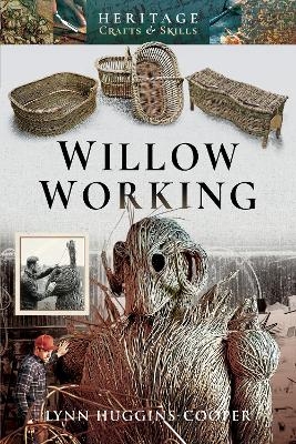Willow Working - Lynn Huggins-Cooper