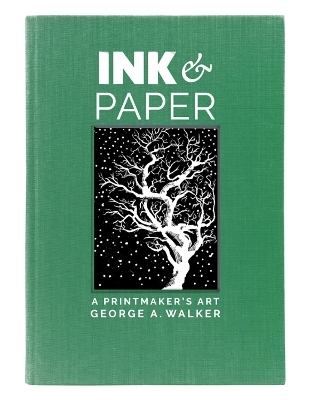 Ink & Paper - George A. Walker