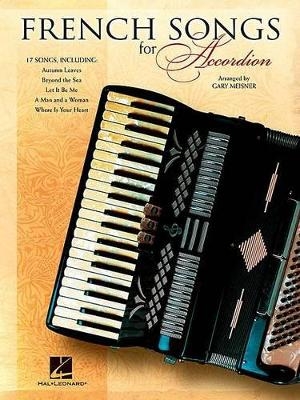 French Songs for Accordion -  Hal Leonard Publishing Corporation