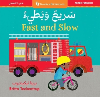 Fast and Slow (Bilingual Arabic & English) -  Barefoot Books