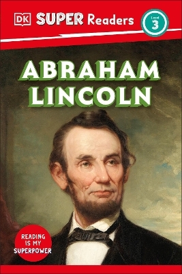 DK Super Readers Level 3 Abraham Lincoln -  Dk