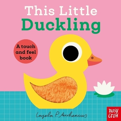 This Little Duckling -  Nosy Crow Ltd