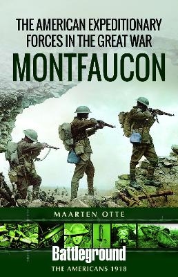 American Expeditionary Forces in the Great War - Maarten Otte