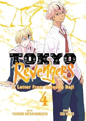 Tokyo Revengers: A Letter from Keisuke Baji Vol. 4 - Ken Wakui