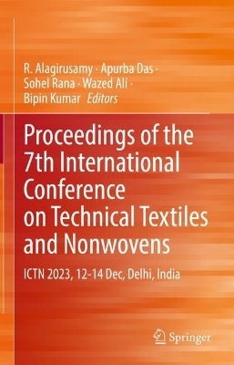 Proceedings of the 7th International Conference on Technical Textiles and Nonwovens - 