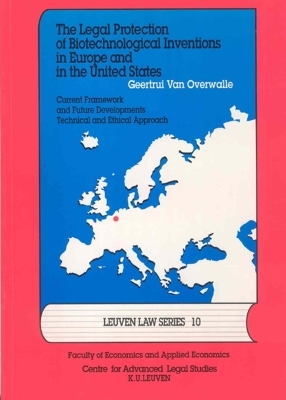 The Legal Protection of Biotechnological Interventions in Europe and in the United States