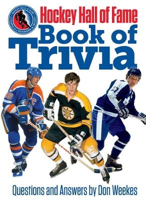 Hockey Hall of Fame: Book of Trivia