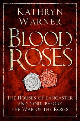Blood Roses - Kathryn Warner