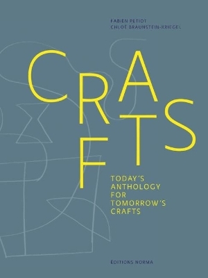 Crafts - Fabien Petiot, Chloe Braunstein-Kriegel