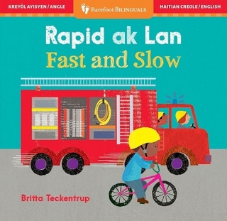 Fast and Slow (Bilingual Haitian Creole & English)