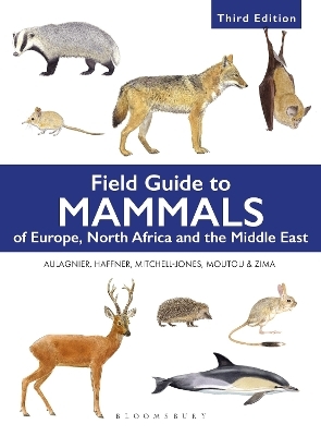 Field Guide to Mammals of Europe, North Africa and the Middle East - Stéphane Aulagnier