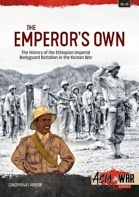 The Emperor's Own - Dagmawi Abebe