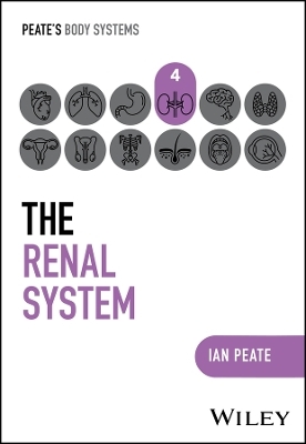 The Renal System - Ian Peate