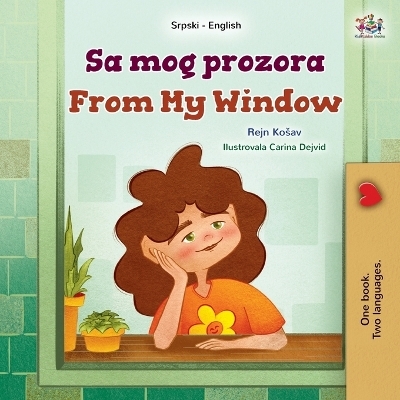 From My Window (Serbian English Bilingual Kids Book- Latin Alphabet) - Rayne Coshav, KidKiddos Books
