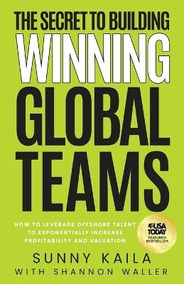 The Secret to Building Winning Global Teams